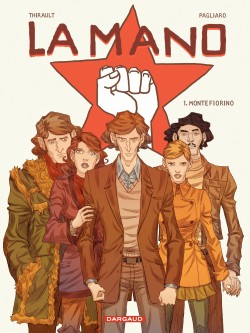 La Mano – Tome 1