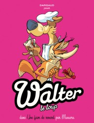 Walter le loup – Tome 2