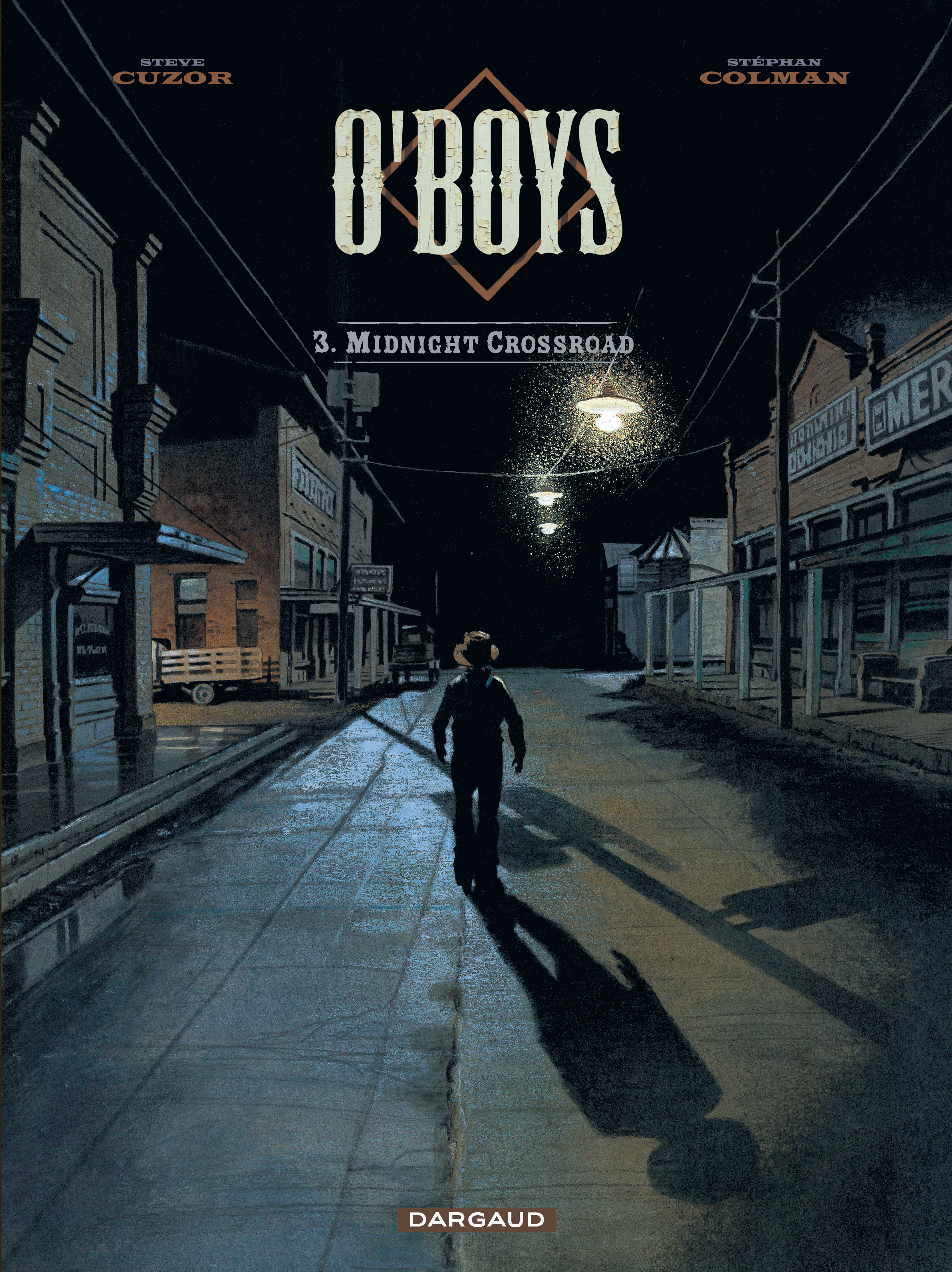 O'Boys – Tome 3 – Midnight Crossroad - couv