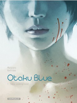 Otaku Blue – Tome 1