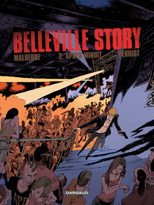 Belleville Story – Tome 2 – Après Minuit - couv