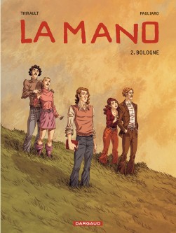 La Mano – Tome 2