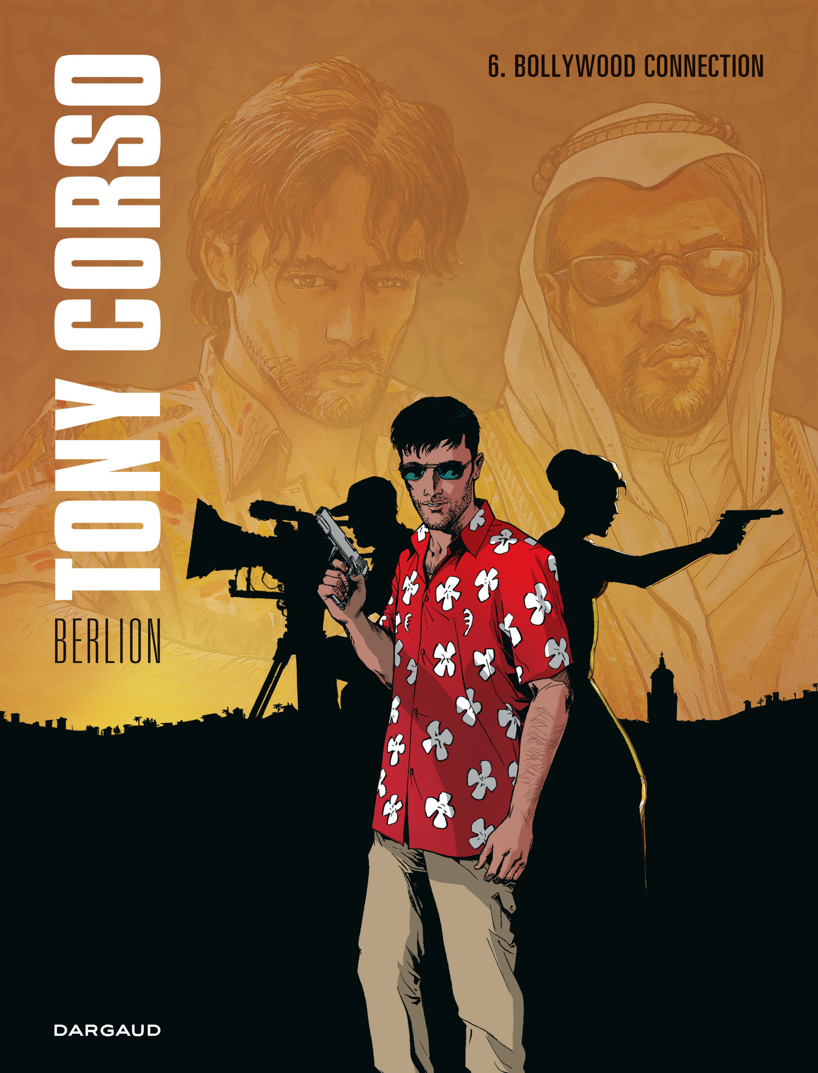 Tony Corso – Tome 6 – Bollywood Connection - couv