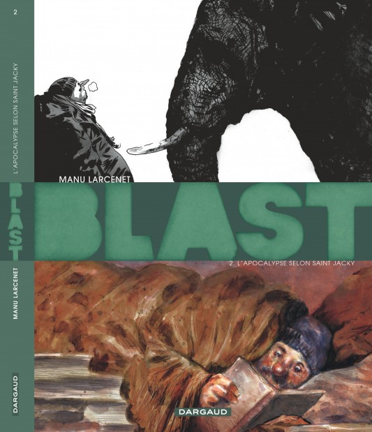 Blast – Tome 2 – L'Apocalypse selon Saint Jacky - couv