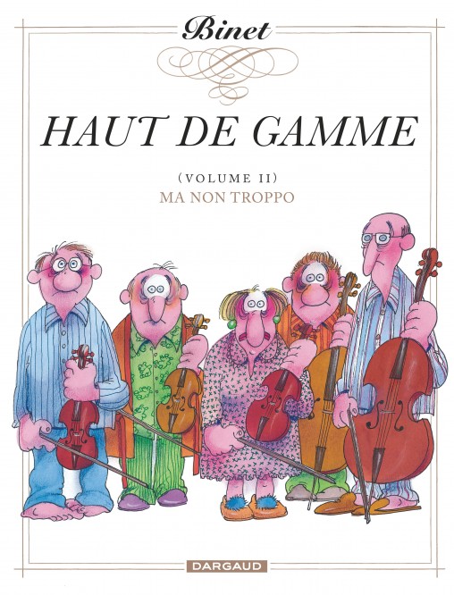 Haut de gamme – Tome 2 – Ma non troppo - couv