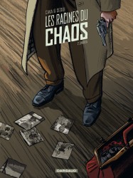 Les Racines du chaos – Tome 2