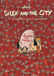 Silex and the city – Tome 3