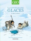 Geo BD – Tome 2 – La Conteuse des glaces - couv