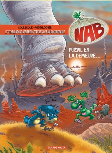 Les Tribulations apeupréhistoriques de Nabuchodinosaure – Tome 14 – Puéril en la demeure... - couv