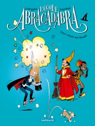 Ecole Abracadabra (L') - Nouvelle édition – Tome 1