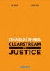 L'Affaire des affaires – Tome 4 – Clearstream Justice - couv