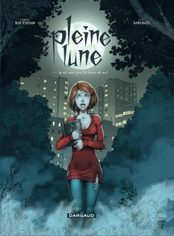 Pleine Lune – Tome 1