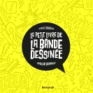 Le Petit Livre de la Bande dessinée - couv