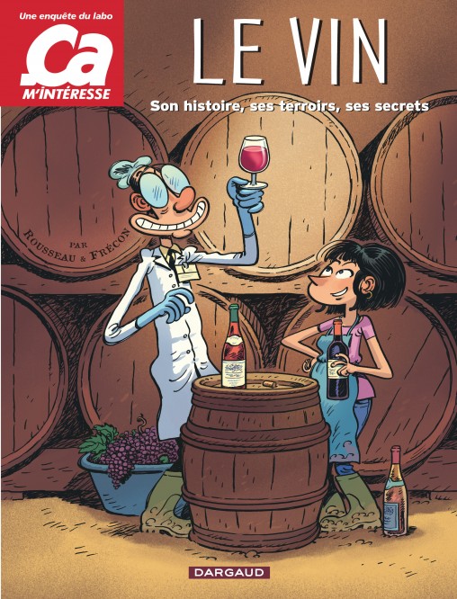 Ça m'intéresse – Tome 1 – Le Vin - couv