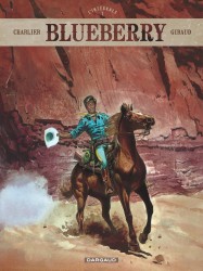 Blueberry - Intégrales – Tome 1