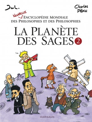 planete-des-sages-la-tome-2-nouvelle-encyclopedie-mondiale-des-philosophes-et-des-philosophies