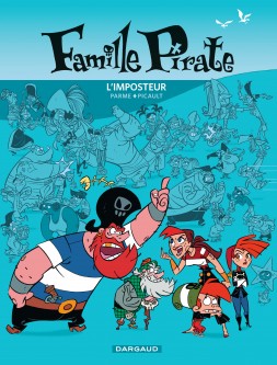 Famille Pirate – Tome 2