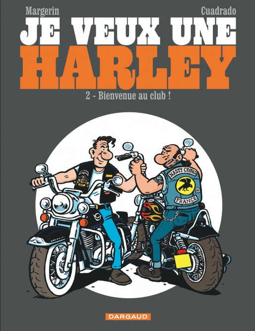 Je veux une Harley – Tome 2 – Bienvenue au club! - couv