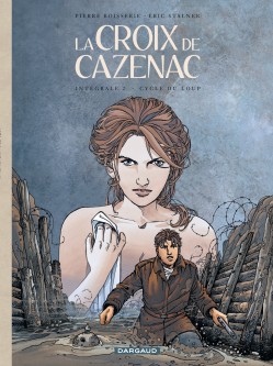 La Croix de Cazenac - Intégrales – Tome 2