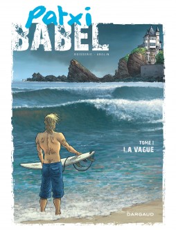 Patxi Babel – Tome 1