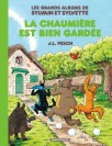 Les Grands Albums de Sylvain et Sylvette – Tome 4 – La Chaumière est bien gardée - couv