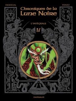 Les Chroniques de la Lune noire - Intégrales – Tome 4