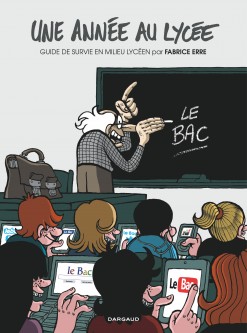 Une année au lycée – Tome 1