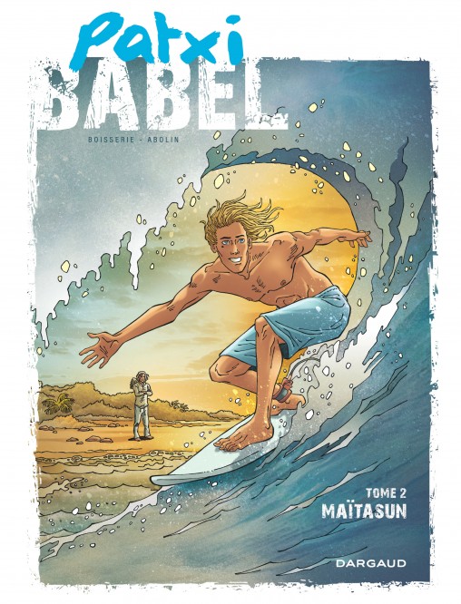 Patxi Babel – Tome 2 – Maïtasun - couv