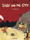 Silex and the city – Tome 5 – Vigiprimate - couv