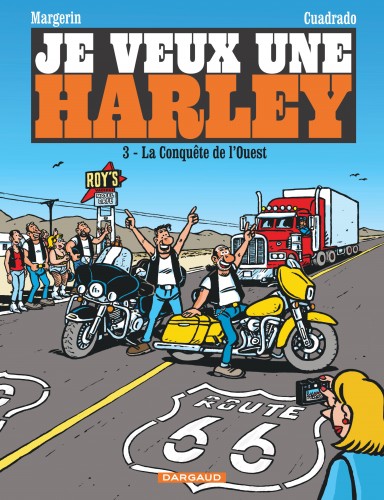 Je veux une Harley – Tome 3 – La Conquête de l'Ouest - couv