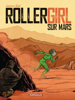 Rollergirl sur Mars - Intégrale complète