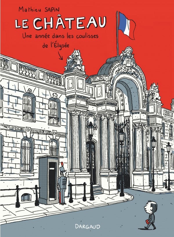 cover-comics-le-chateau-tome-1-le-chateau-une-annee-dans-les-coulisses-de-l-8217-elysee