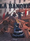 La Banque – Tome 4 – 1857-1871 - Deuxième Génération - couv