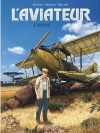 L'Aviateur – Tome 1 – L'Envol - couv