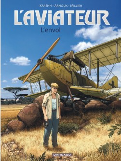 L'Aviateur – Tome 1