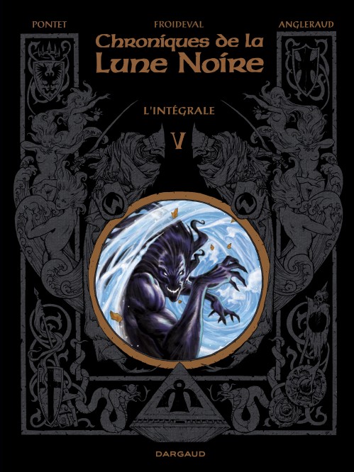 Les Chroniques de la Lune noire - Intégrales – Tome 5 – Les Chroniques de la Lune noire - intégrale - tome 5 - couv