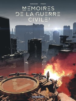 Mémoires de la Guerre civile – Tome 1