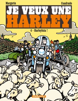 Je veux une Harley – Tome 4