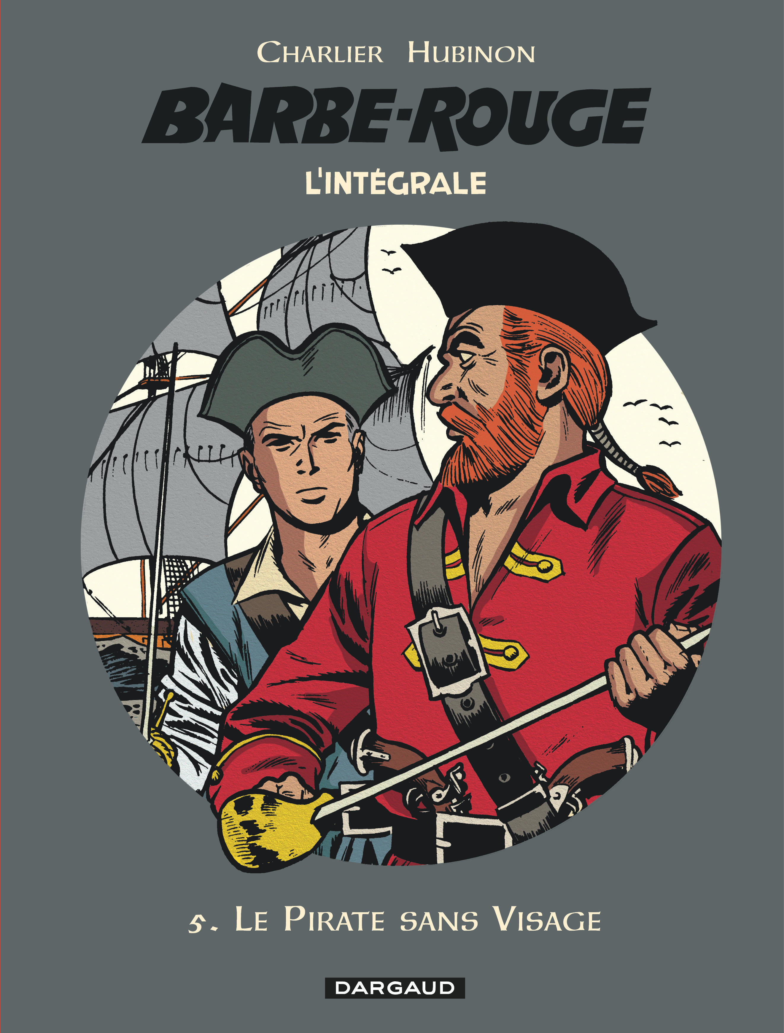 Barbe-Rouge - Intégrales – Tome 5 – Le Pirate sans visage - couv