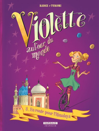 Couverture : Violette autour du monde, tome 3 : En route pour l'Himalaya