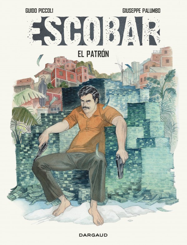 cover-comics-escobar-tome-0-escobar-8211-el-patron