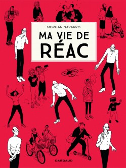 Ma vie de réac – Tome 1