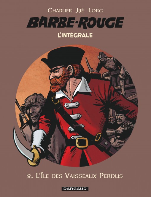 Barbe-Rouge - Intégrales – Tome 8 – L'Île des vaisseaux perdus - couv