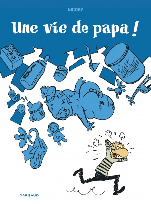 Une vie de papa ! - couv