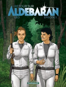 Retour sur Aldébaran – Tome 1