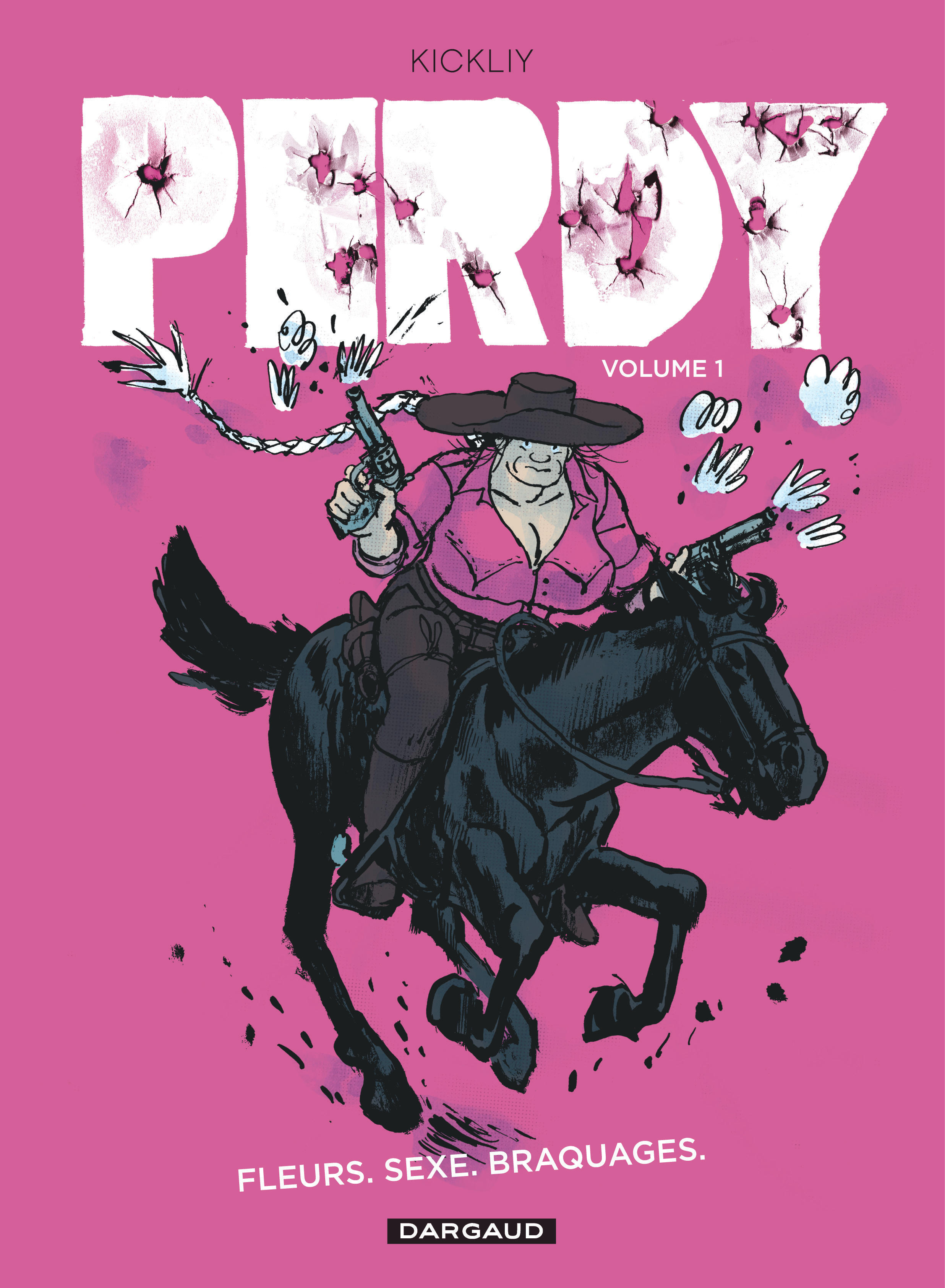 Perdy – Tome 1 – Fleurs, sexe, braquages - couv