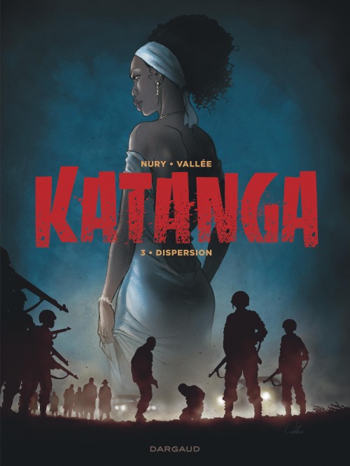 Katanga – Tome 3 – Dispersion - couv