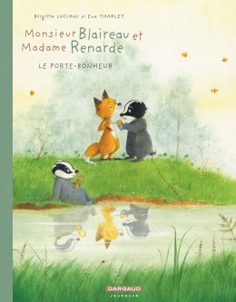 Monsieur Blaireau et Madame Renarde – Tome 7