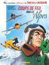 Une aventure Classic de Tanguy & Laverdure – Tome 3 – Coups de feu dans les Alpes - couv