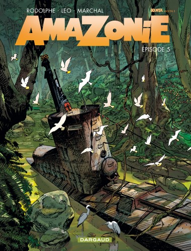 Amazonie – Tome 5